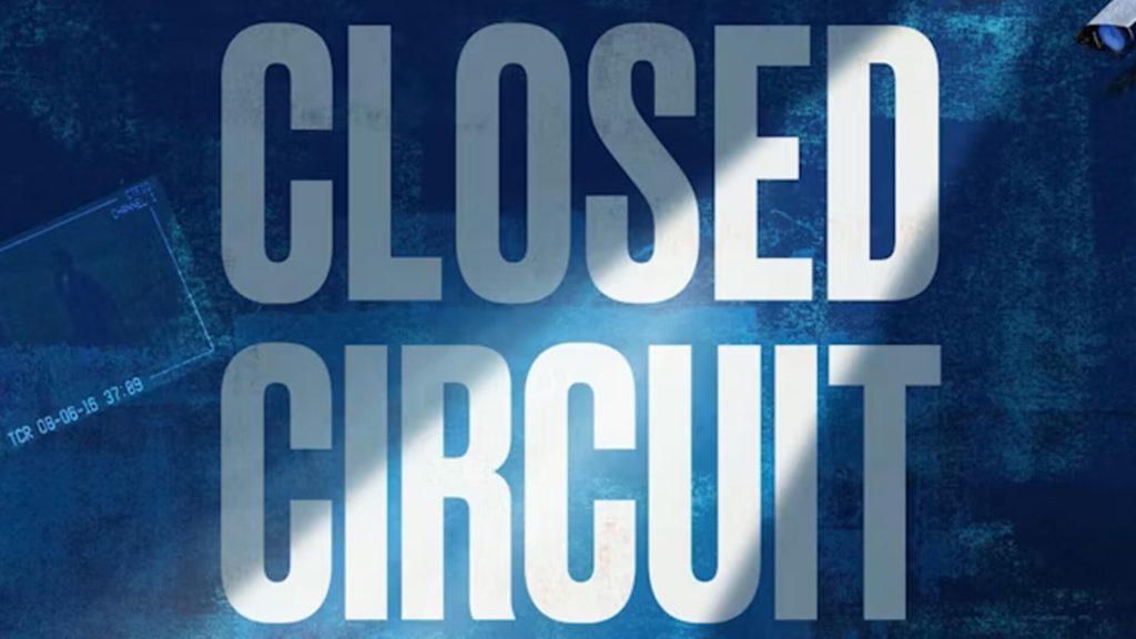 Closed Circuit